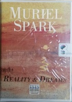 Reality and Dreams written by Muriel Spark performed by Garard Green on Cassette (Unabridged)